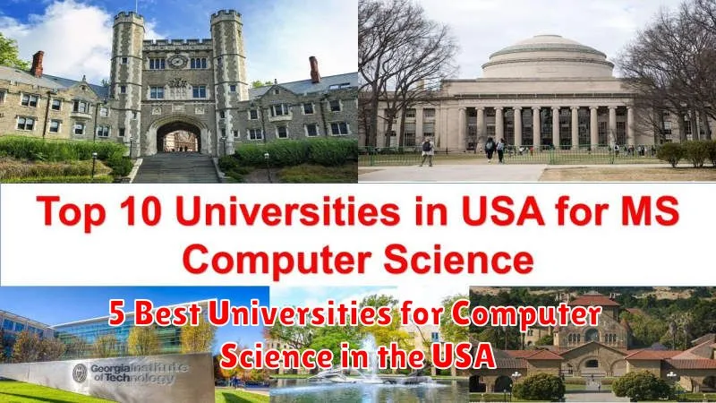 5 Best Universities for Computer Science in the USA