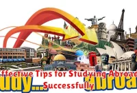 Effective Tips for Studying Abroad Successfully