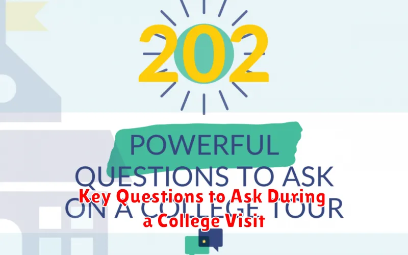 Key Questions to Ask During a College Visit