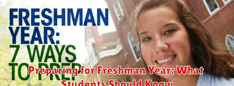 Preparing for Freshman Year: What Students Should Know